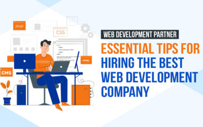Hire a Good Web Development Company by Using Quality Tips